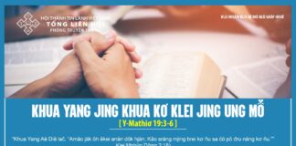 Khua Yang Jing Khua Kơ Klei Jing Ung Mô̆ – 2/4/2024