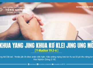 Khua Yang Jing Khua Kơ Klei Jing Ung Mô̆ – 2/4/2024