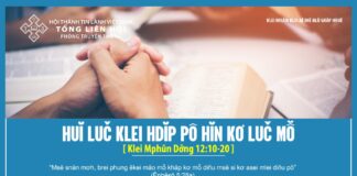 Huĭ Luč Klei Hdĭp Pô Hĭn Kơ Luč Mô̆ – 4/4/2024
