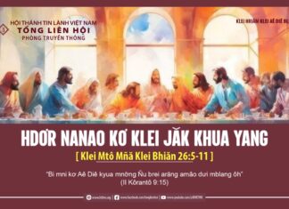 Hdơr Nanao Kơ Klei Jăk Khua Yang – 16/3/2024