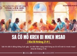 Sa Čô Mô̆ Kreh Bi Mneh Msao – 17/3/2024