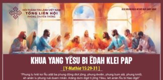 Khua Yang Yêsu Bi Êdah Klei Pap – 20/3/2024