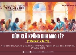 Dŭm Klŏ Kpŭng Diih Mâo Lĕ? – 21/3/2024