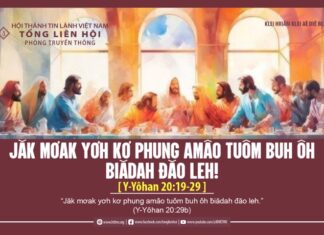 Jăk Mơak Yơh Kơ Phung Amâo Tuôm Ƀuh Ôh Ƀiădah Đăo Leh! – 30/3/2024