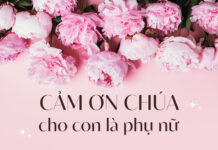 Thơ: CẢM ƠN CHÚA: CHO CON LÀ PHỤ NỮ!