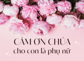 Thơ: CẢM ƠN CHÚA: CHO CON LÀ PHỤ NỮ!