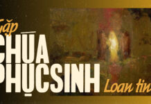 Thơ: GẶP CHÚA PHỤC SINH – LOAN TIN