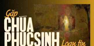 Thơ: GẶP CHÚA PHỤC SINH – LOAN TIN