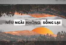 Thơ: NẾU NGÀI KHÔNG SỐNG LẠI