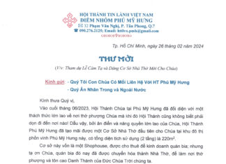 Điểm Nhóm Phú Mỹ Hưng: Thư Mời Tham Dự Lễ Cảm Tạ & Dâng Cơ Sở Nhà Thờ Mới Cho Chúa