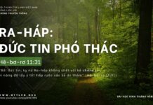 Ra-háp: Đức Tin Phó Thác – 15/4/2024