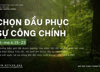 Chọn Đầu Phục Sự Công Chính – 19/4/2024
