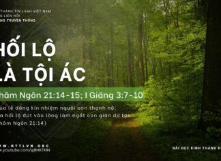 Hối Lộ Là Tội Ác – 21/4/2024