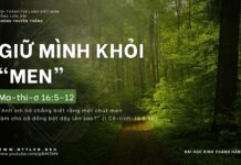 Giữ Mình Khỏi “Men” – 23/4/2024