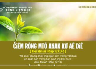 Čiêm Rông Mtô Anak Kơ Aê Diê – 1/5/2024