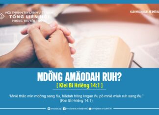 Mdơ̆ng Amâodah Ruh? – 7/4/2024