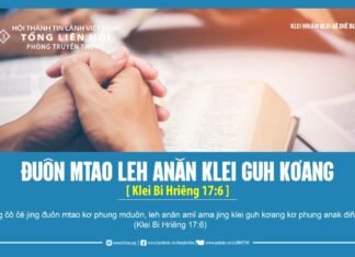 Đuôn Mtao Leh Anăn Klei Guh Kơang – 9/4/2024