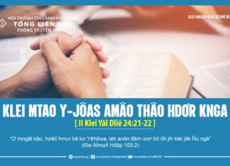 Klei Mtao Y-Jôas Amâo Thâo Hdơr Knga – 11/4/2024