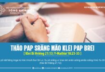 Thâo Pap Srăng Mâo Klei Pap Brei – 14/4/2024