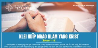 Klei Hdĭp Mrâo Hlăm Yang Krist – 18/4/2024