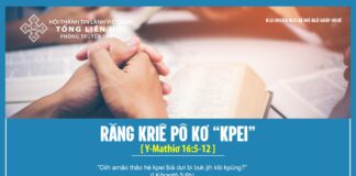 Răng Kriê Pô Kơ “Kpei” – 23/4/2024