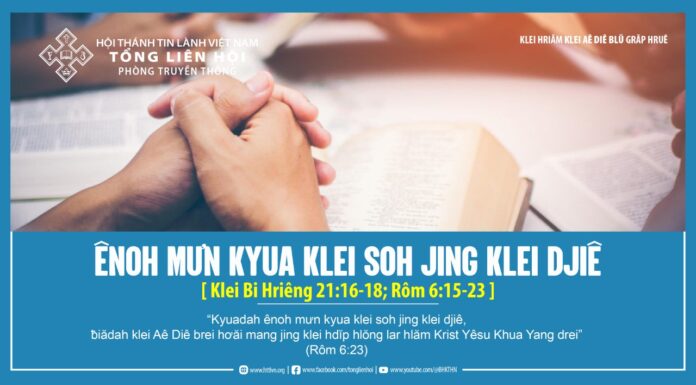 Ênoh Mưn Kyua Klei Soh Jing Klei Djiê – 28/4/2024
