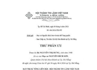Thư Phân Ưu Cùng Tang Quyến Của Bà Mục sư Nguyễn Bích Sơn (nhũ danh Nguyễn Thị Hưng)
