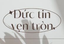 Thơ: ĐỨC TIN VẸN TRÒN