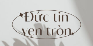 Thơ: ĐỨC TIN VẸN TRÒN