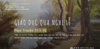 Giáo Dục Qua Nghi Lễ – 13/5/2024