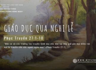 Giáo Dục Qua Nghi Lễ – 13/5/2024