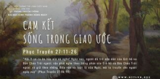 Cam Kết Sống Trong Giao Ước – 14/5/2024