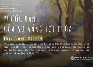 Phước Hạnh Của Sự Vâng Lời Chúa – 15/5/2024