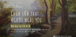 Chúa Sửa Phạt Người Ngài Yêu – 16/5/2024