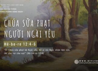 Chúa Sửa Phạt Người Ngài Yêu – 16/5/2024