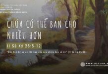 Chúa Có Thể Ban Cho Nhiều Hơn – 22/5/2024