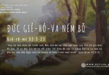 Đức Giê-hô-va Ném Bỏ – 27/5/2024