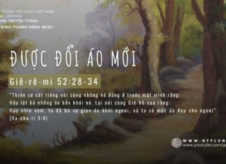 Được Đổi Áo Mới – 28/5/2024