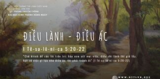 Điều Lành – Điều Ác – 29/5/2024