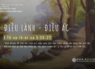 Điều Lành – Điều Ác – 29/5/2024