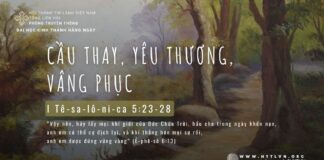 Cầu Thay, Yêu Thương, Vâng Phục – 31/5/2024