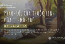 Phao-lô, Cha Thuộc Linh Của Ti-mô-thê – 9/5/2024