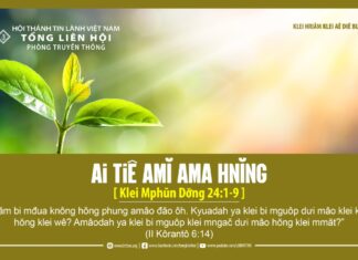 Ai Tiê Amĭ Ama Hnĭng – 3/5/2024