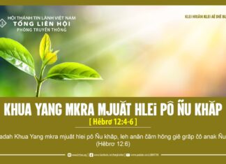 Khua Yang Mkra Mjuăt Hlei Pô Ñu Khăp – 16/5/2024