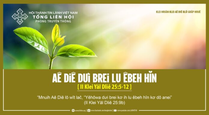 Aê Diê Dưi Brei Lu Êbeh Hĭn – 22/5/2024