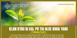 Klam Kyâo Bi Kal Pô Tui Hlue Khua Yang – 25/5/2024