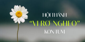 Thơ: HỘI THÁNH “VI RƠ-NGHEO” KON-TUM