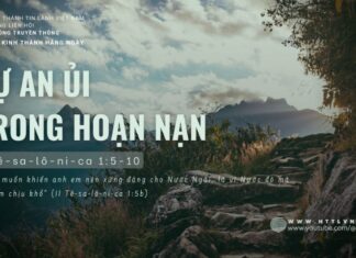 Sự An Ủi Trong Hoạn Nạn – 14/6/2024