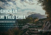 Nghịch Lý Khi Theo Chúa – 27/6/2024