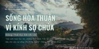 Sống Hòa Thuận Vì Kính Sợ Chúa – 4/6/2024